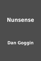 Nunsense by Dan Goggin