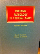 Forensic Pathology in Criminal Cases by…