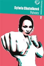 Potvory by Sylwia Chutnik