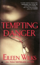 Tempting Danger by Eileen Wilks
