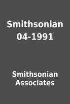 Smithsonian 04-1991 by Smithsonian…