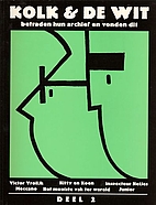 Kolk & De Wit betraden hun archief en vonden…