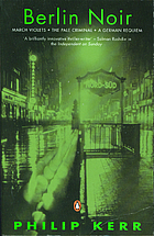 Berlin Noir: March Violets; The Pale…