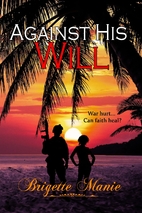 Against His Will (The Banning Island…