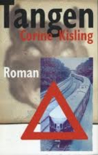 Tangen : roman by Corine Kisling