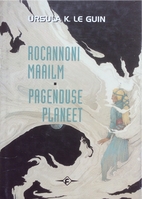 Rocannoni maailm ; Pagenduse planeet by…