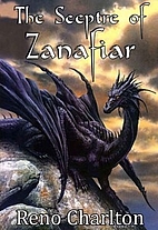 The Sceptre of Zanafiar by Reno Charlton