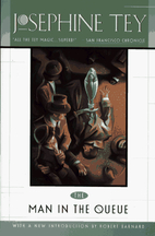 Man in the Queue by Josephine Tey