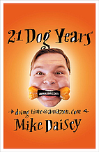 21 Dog Years : Doing Time @ Amazon.com by…