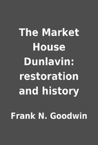 The Market House Dunlavin: restoration and…