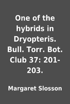 One of the hybrids in Dryopteris. Bull.…