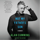 Not My Father's Son: A Memoir by Alan…