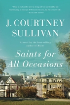 Saints for All Occasions: A Novel by J.…