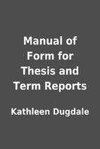Manual of Form for Thesis and Term Reports…