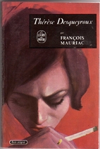 Thérèse Desqueyroux by François Mauriac