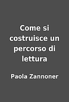 Come si costruisce un percorso di lettura by…