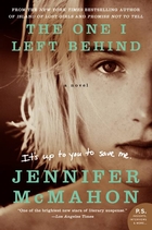 The One I Left Behind by Jennifer McMahon