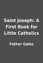 Saint Joseph: A First Book for Little…