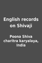 English records on Shivaji by Poona Shiva…