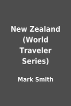 New Zealand (World Traveler Series) by Mark…