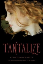 Tantalize by Cynthia Leitich Smith