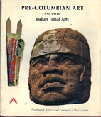 Pre-Columbian Art and Later Indian Tribal…