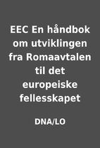 EEC En håndbok om utviklingen fra…