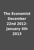 The Economist December 22nd 2012-January 4th…