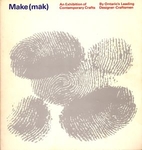 Make(māk) contemporary crafts 1971 : an…