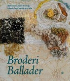 Broderi ballader: by Lisbeth Tolstrup