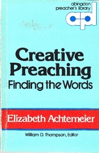 Creative Preaching: Finding the Words by…
