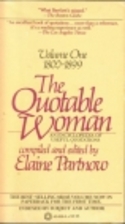 Quotable Woman: 1800-1899 by Elaine Partnow