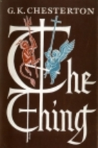 The Thing by G. K. Chesterton