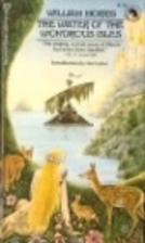 The Water of the Wondrous Isles by William…