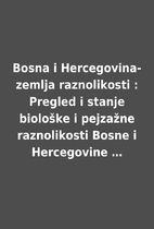 Bosna i Hercegovina-zemlja raznolikosti :…