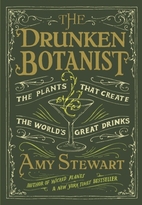 The Drunken Botanist: The Plants That Create…