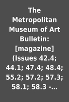 The Metropolitan Museum of Art Bulletin:…