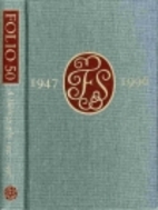 Folio 50 : a bibliography of the Folio…
