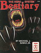 The Hero Bestiary by Michael J. Susko