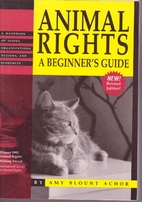 Animal rights : a beginner's guide : a…