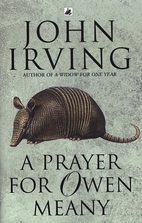A Prayer for Owen Meany by John Irving