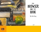 The Browser and the Book by Dave Gray