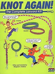 Knot Again! by Margaret A. Hartelius