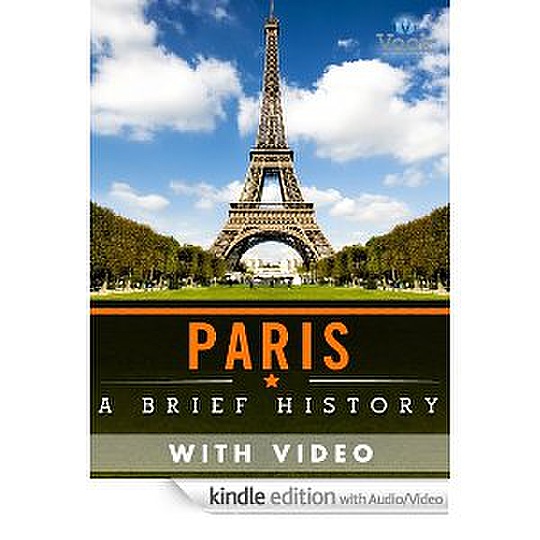 Paris A Brief History By Vook