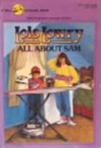 All About Sam by Lois Lowry
