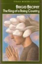 The King of a Rainy Country by Brigid Brophy