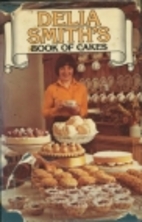 Delia's Cakes by Delia Smith