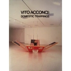 Vito Acconci: Domestic Trappings by Ronald…