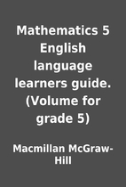 Mathematics 5 English language learners…