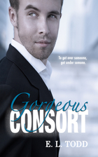 Gorgeous Consort (Beautiful Entourage #2) by…